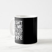 私の妻じゃないんだから命令しないでよ Fu コーヒーマグカップ (正面左)