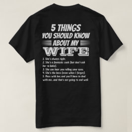 私の妻について知っておくべき5つの事を戻カスタムる Tシャツ