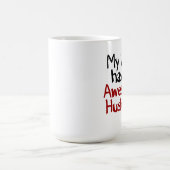 私の妻に素晴らしい夫がいます! コーヒーマグカップ (中央)