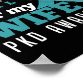 私の妻の多嚢胞性腎疾患のための衣服ティール（緑がかった色） ポスター (角)