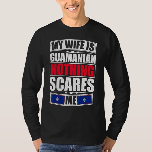 私の妻はグアマニア人なにも怖くない私グアム国旗 Tシャツ (正面)