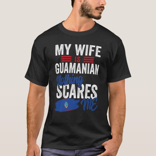 私の妻はグアマニア伝統ルーツ国旗Souv Tシャツ (正面)