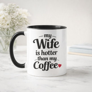 私の妻はコーヒーより熱い 面白い夫のデザイン マグカップ