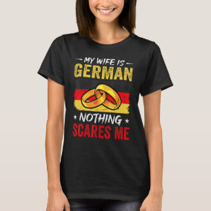 私の妻はドイツ語で何も怖くないドイツ・フスバ Tシャツ