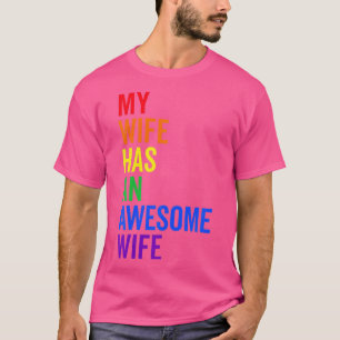 私の妻はレズビアン素晴らしの妻を持っおもしろいてい結婚る Tシャツ