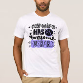 私の妻は夫素晴らしのTシャツを持っている Tシャツ (正面)