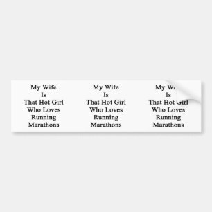 私の妻はMarathoを走ることを愛するその熱い女の子です バンパーステッカー