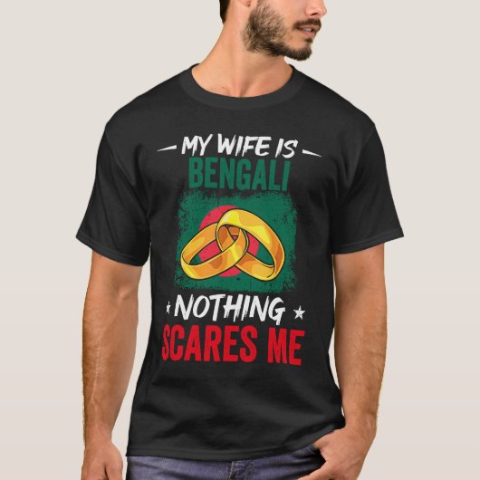 私の妻ベンガル何も怖い私の伝統ルート Tシャツ (正面)