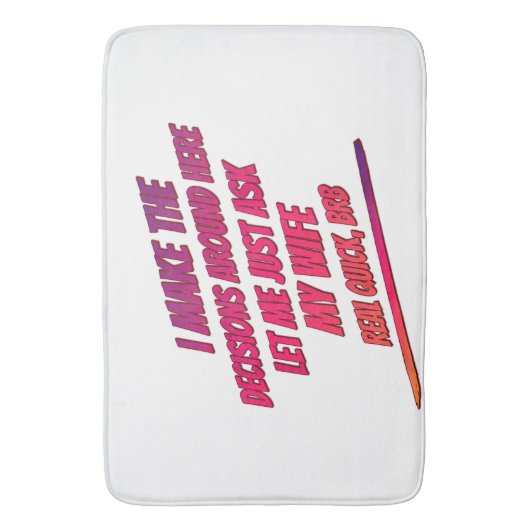 私の妻頼に聞かせ – 夫のユーモアおもしろいおもしろい バスマット (正面縦)