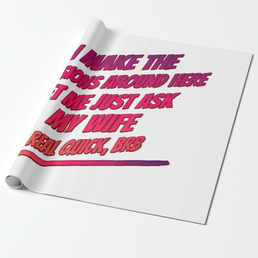私の妻頼に聞かせ – 夫のユーモアおもしろいおもしろい ラッピングペーパー (アンロールド)