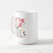 私の妻頼を許して。結婚のユーモア コーヒーマグカップ (正面左)