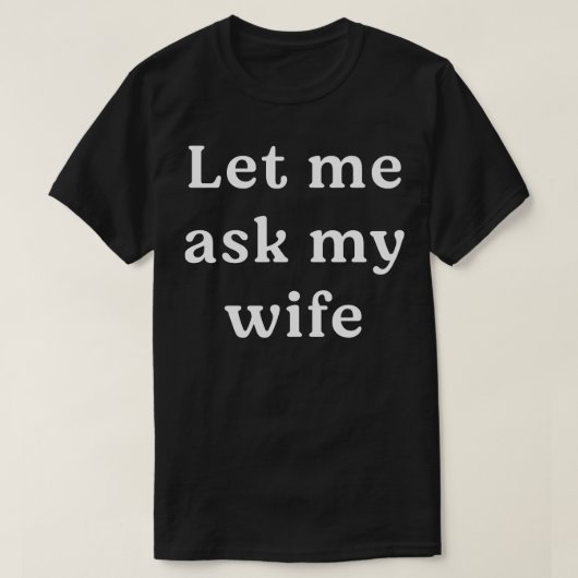 私の妻頼を許して Tシャツ (デザイン正面)