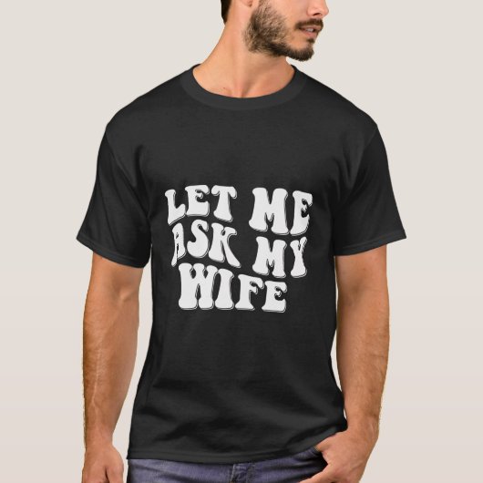私の妻頼レトロ夫おもしろいことわざ Tシャツ (正面)