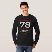 私の妻78歳はまだ喫煙ホット78th Bir Tシャツ (正面フル)