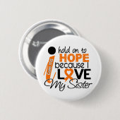 私の姉妹の多発性硬化MSのための希望 缶バッジ (正面&裏面)