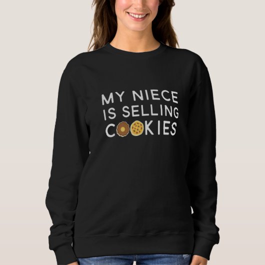 私の姪はCookieを愛らしいCookie部隊を販売している スウェットシャツ (正面)
