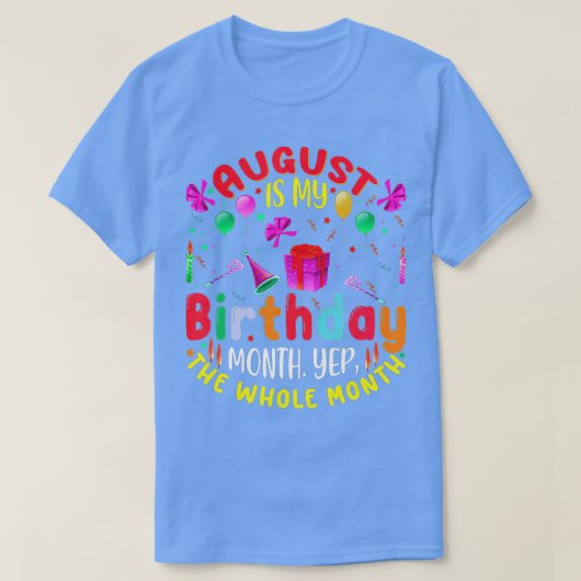 私の威厳がある誕生日Yesは全体の月の誕生日 Tシャツ (デザイン正面)