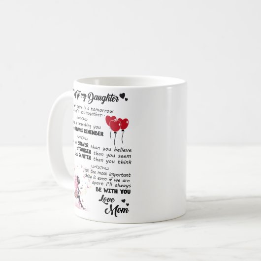 私の娘にとって、あなたはあなたより勇敢信じだ コーヒーマグカップ (正面左)