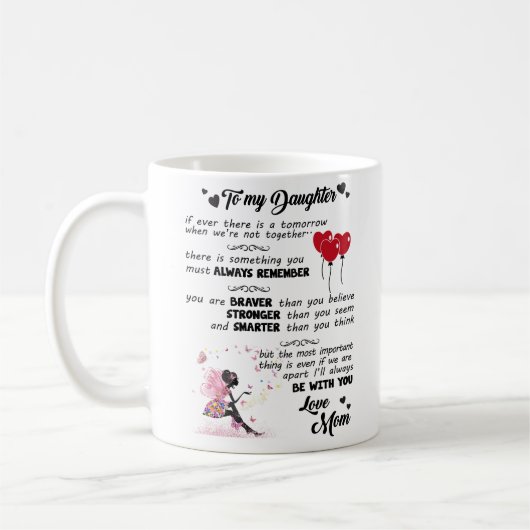 私の娘にとって、あなたはあなたより勇敢信じだ コーヒーマグカップ (左)