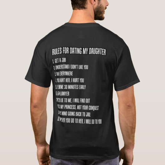 私の娘に日付を記入するための規則 Tシャツ (裏面)