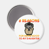 私の娘に良い6つの理由 マグネット (正面/裏面)