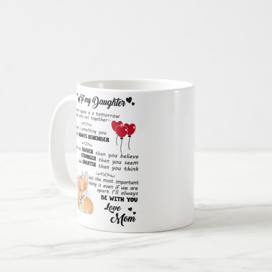私の娘に – あなたは君よりも勇敢だ信じ コーヒーマグカップ (正面左)