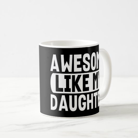 私の娘のような素晴らし両親の贈り物アイディア コーヒーマグカップ (正面右)