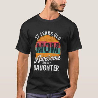 私の娘のような57歳のパパ素晴らし誕生日 Tシャツ