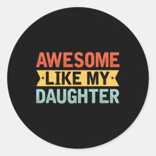 私の娘のようにおもしろい母の父の日ママパパ ラウンドシール