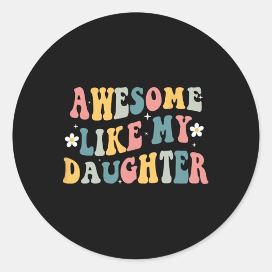 私の娘のようにおもしろい母の父の日ママパパ ラウンドシール (正面)