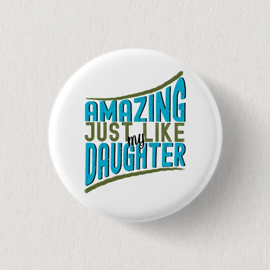 私の娘の家族と同じように驚誇りを持ったくべきこモダンと 缶バッジ (正面)