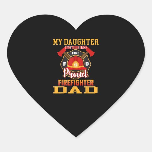 私の娘はあなたの背中の消防誇りを持ったパパを持っている ハートシール (正面)
