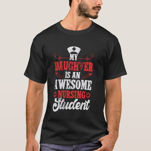 私の娘はすごい看護学生 - 看護師 Tシャツ (正面)