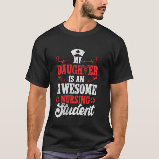 私の娘はすごい看護学生 - 看護師 Tシャツ