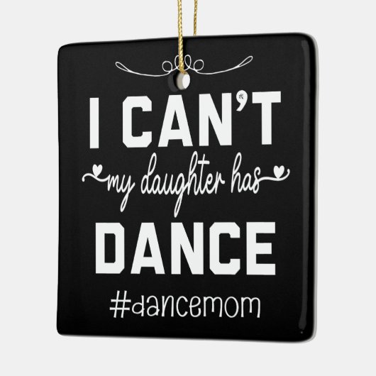 私の娘はダンスママのおかげで面白いダンスができた セラミックオーナメント (左)
