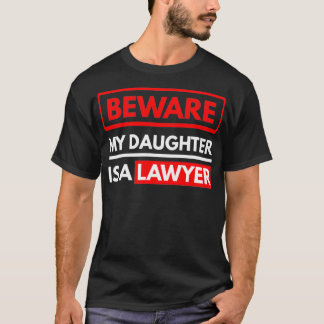 私の娘は弁護士の両親である Tシャツ