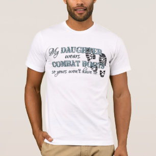 私の娘は戦闘用ブーツを身に着けています Tシャツ