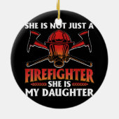 私の娘は消防士のヒーロ誇りを持ったーだ セラミックオーナメント (裏面)