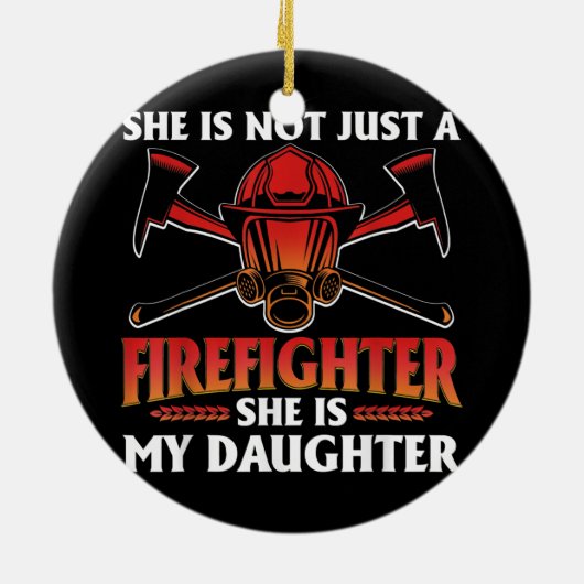 私の娘は消防士のヒーロ誇りを持ったーだ セラミックオーナメント (裏面)
