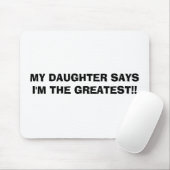 私の娘は私が最も素晴らしいことを言います!! マウスパッド (マウス)