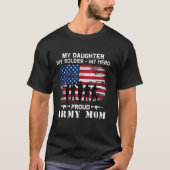 私の娘は私の兵士の英雄誇りを持った軍Momy Milita Tシャツ (正面)