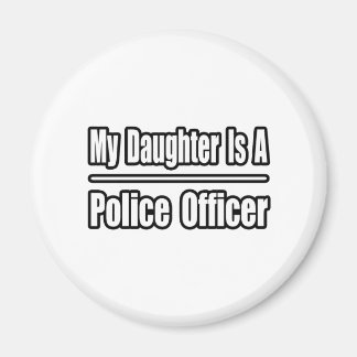 私の娘は警察官だ マグネット