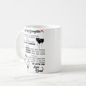 私の娘へ – いつもしも明日がある コーヒーマグカップ (正面左)