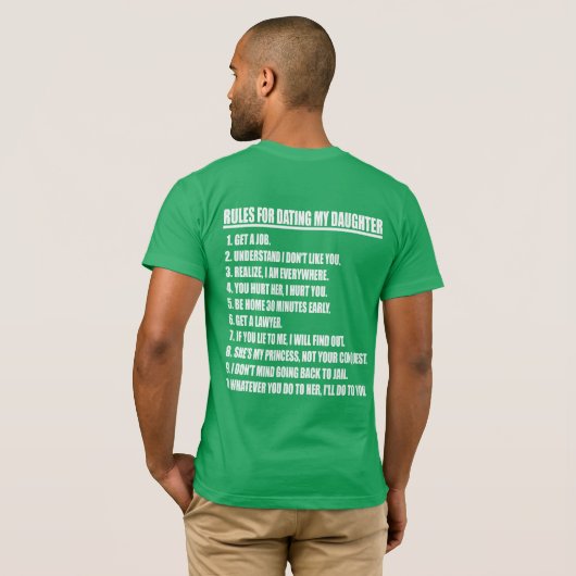 私の娘ケリーに緑のTシャツと日付を記入するための規則 Tシャツ (裏面フル)