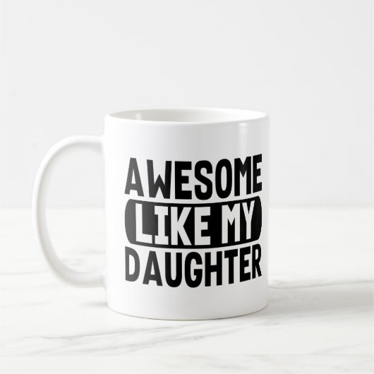 私の娘素晴らしが今の親のようにパパ母 コーヒーマグカップ (左)
