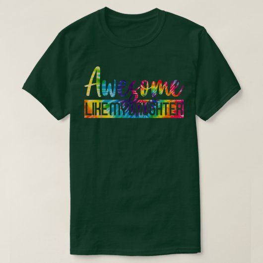私の娘素晴らしが父の日ファミンと一致するように Tシャツ (デザイン正面)