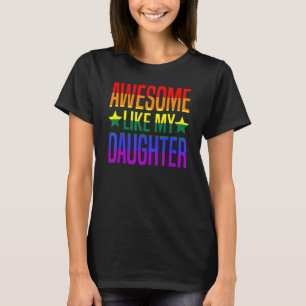 私の娘素晴らしのプライド月のゲイLgbt Prou Tシャツ