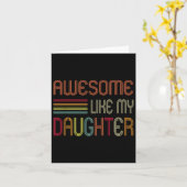 私の娘素晴らしギフトのように男性パパ父の怒り カード (黄色い花)