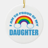 私の娘誇りを持ったレインボーゲイプライド・クリスマス セラミックオーナメント (正面)
