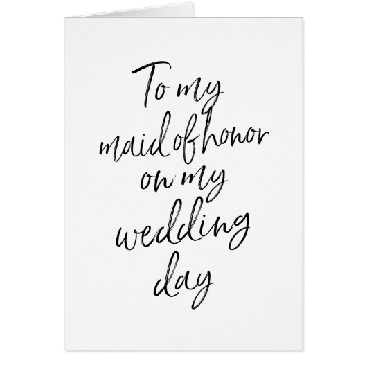 私の婚礼の日の私のメイド・オブ・オーナー（花嫁付き添い人）に (正面)